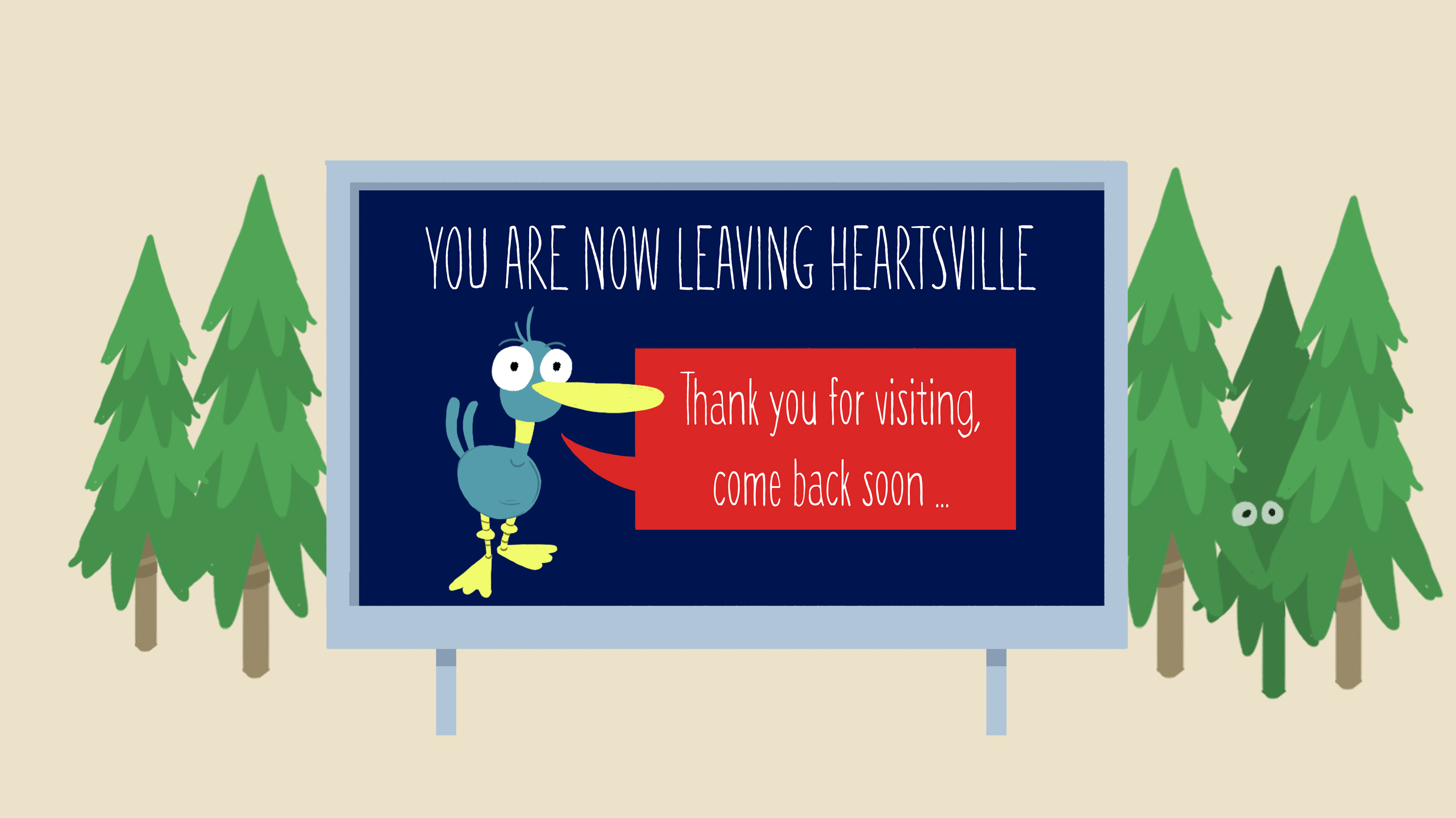 sign that says Leaving Heartsville